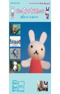 CUTE BOOK, THE | 9781932234688 | ARANZI ARONZO