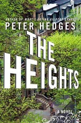HEIGHTS, THE | 9780525951131 | PETER HEDGES