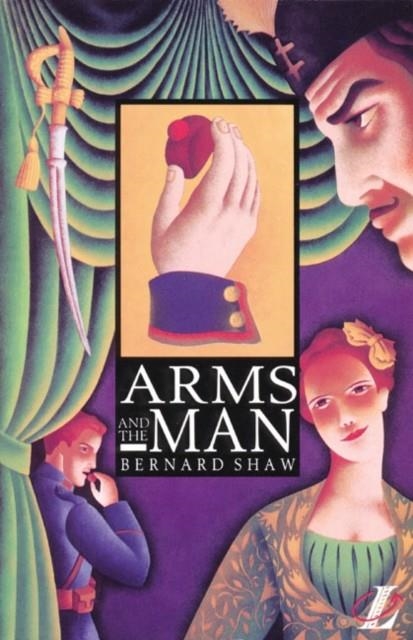 ARMS AND THE MAN | 9780582077850 | BERNARD SHAW
