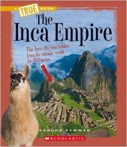 THE INCA EMPIRE | 9780531241097 | SANDRA NEWMAN