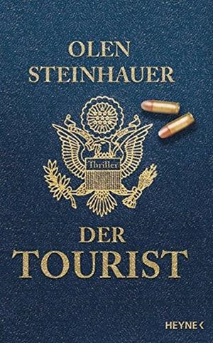 TOURIST, DER - ROMAN | 9783453266100 | OLEN STEINHAUER