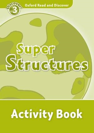 SUPER STRUCTURES ACTIVITY BOOK DISCOVER 3 A1 | 9780194643917 | UNDRILL, FIONA