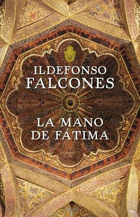 MANO DE FATIMA, LA | 9788425343544 | Ildefonso Falcones