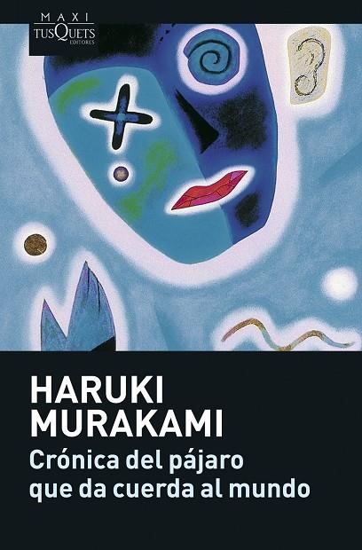 CRONICA DEL PAJARO QUE  DA CUERDA AL M | 9788483835104 | Murakami, Haruki