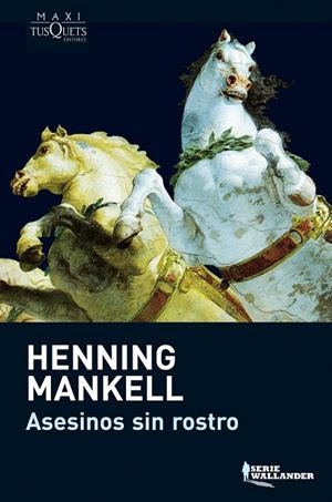 ASESINOS SIN ROSTRO | 9788483835203 | Mankell, Henning