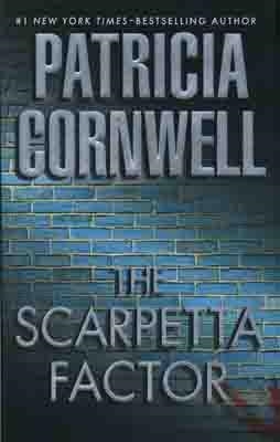 SCARPETTA FACTOR, THE | 9780399156397 | PATRICIA CORNWELL
