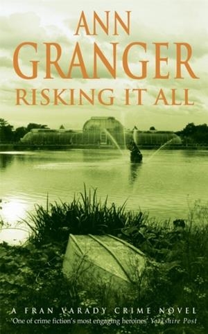 RISKING IT ALL | 9780747268017 | GRANGER, A