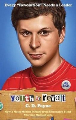 YOUTH IN REVOLT (MOVIE TIE-IN EDITION) | 9780767931243 | C D PAYNE