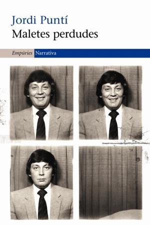 MALETES PERDUDES | 9788497876162 | Puntí Garriga, Jordi