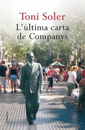 L'ULTIMA CARTA DE COMPANYS | 9788466410465 | Soler, Toni