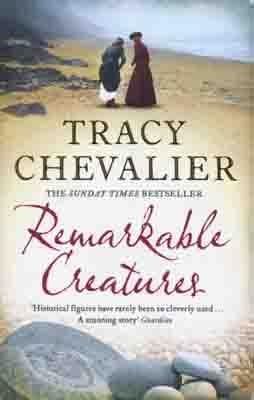 REMARKABLE CREATURES | 9780007311224 | TRACY CHEVALIER