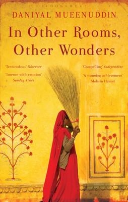 IN OTHER ROOMS OTHER WONDERS | 9781408801048 | DANIYAL MUEENUDDIN