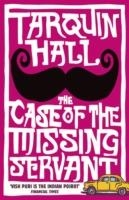 CASE OF THE MISSING SERVANT, THE | 9780099525233 | TARQUIN HALL
