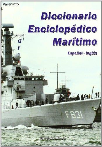 DICCIONARIO ENCICLOPEDICO MARITIMO(ESPAÑOL-INGLES) | 9788428380768 | LUIS DELGADO LAMELLAND