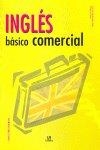 INGLES BASICO COMERCIAL | 9788466214872