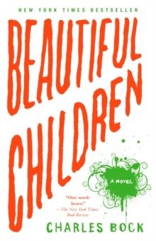 BEAUTIFUL CHILDREN | 9780812977967 | CHARLES BOCK