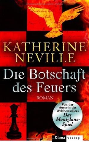 BOTSCHAFT DES FEUERS, DIE | 9783453290822 | KATHERINE NEVILLE