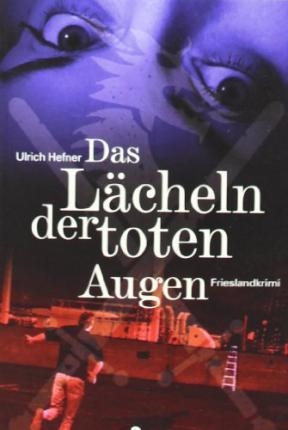 LACHELN DER TOTEN AUGEN, DAS | 9783939689171 | ULRICH HEFNER