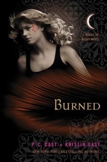 BURNED (HOUSE OF NIGHT 7) | 9780312606169 | P.C. AND KRISTIN CAST