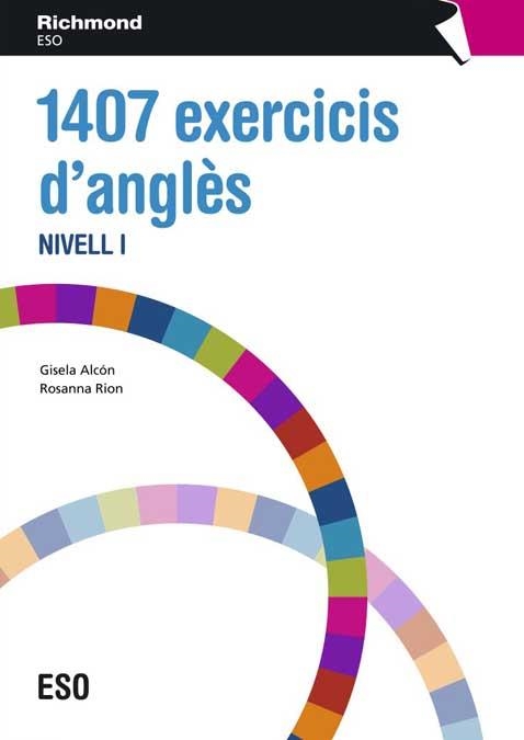 GRAMÀTICA 1407 EXERCICIS ANGLÈS 1 CATALÀ | 9788466812757 | Alvon Vidal, Gisela;Rion Tetas, Rosanna