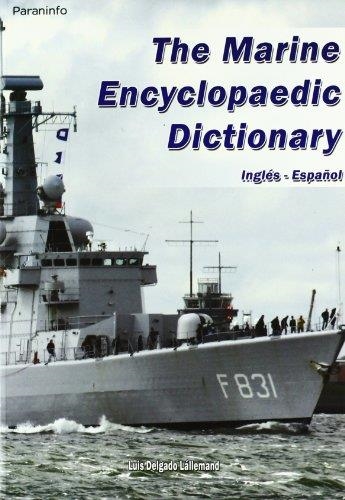 MARINE ENCYCLOPAEDIC DICTIONARY (INGLES>ESPAÑOL) | 9788428380775 | LUIS DELGADO LAMELLAND