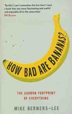 HOW BAD ARE BANANAS? | 9781846688911 | MIKE BERNERS-LEE