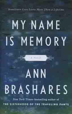 MY NAME IS MEMORY | 9781594487675 | ANN BRASHARES
