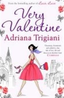 VERY VALENTINE | 9781847398734 | ADRIANA TRIGIANI