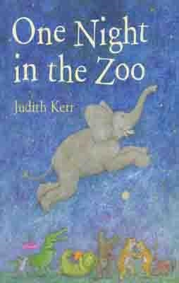 ONE NIGHT IN THE ZOO | 9780007321131 | JUDITH KERR