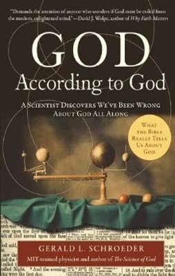 GOD ACCORDING TO GOD:A SCIENTIST DISCOVERS WE'VE | 9780061710162 | GERALD L. SCHROEDER