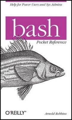 BASH POCKET REFERENCE | 9781449387884