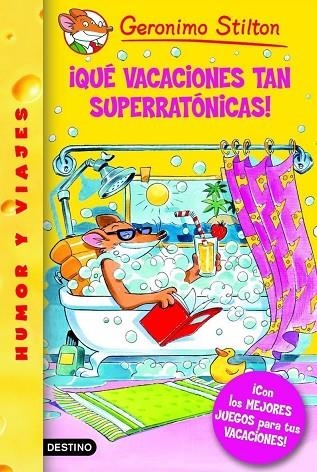 QUE VACACIONES TAN SUPERRATONICAS | 9788408067559 | Stilton, Geronimo