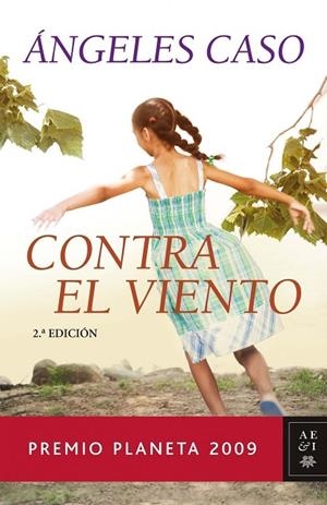 CONTRA EL VIENTO (PREMIO PLANETA 2009) | 9788408089230 | Caso, Ángeles