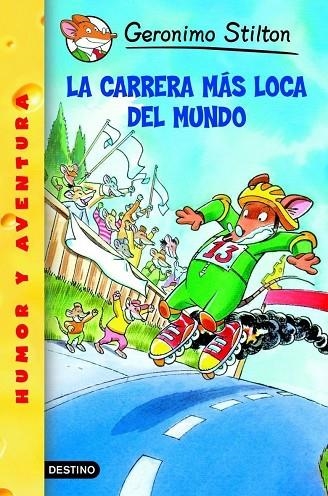 CARRERA MAS LOCA DEL MUNDO, LA | 9788408049111 | Stilton, Geronimo