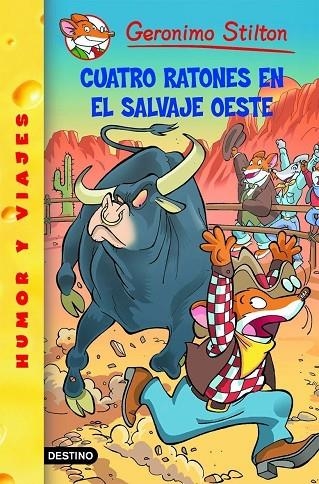 CUATRO RATONES EN EL SALVAJE OESTE | 9788408071716 | Stilton, Geronimo