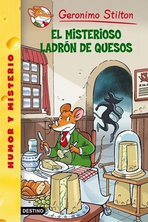MISTERIOSO LADRON QUESO | 9788408084501 | Stilton, Geronimo