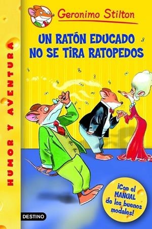 UN RATON EDUCADO NO SE TIRA RATOPED | 9788408060765 | Stilton, Geronimo