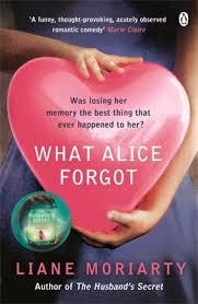 WHAT ALICE FORGOT | 9780141043760 | LIANE MORIARTY