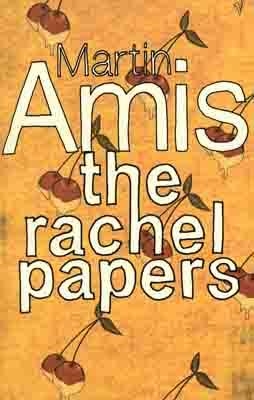 RACHEL PAPERS | 9780099455424 | MARTIN AMIS