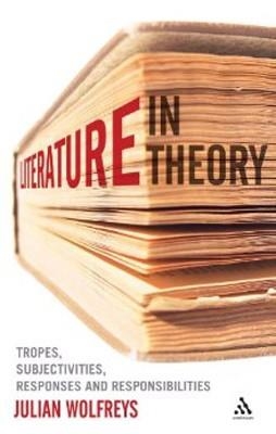 LITERATURE IN THEORY | 9781441123244 | DR JULIAN WOLFREYS