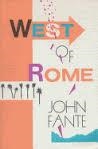 WEST OF ROME | 9780876856772 | JOHN FANTE