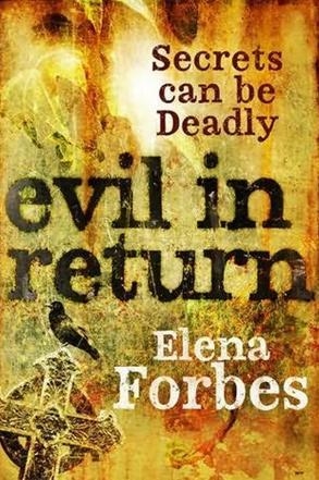 EVIL IN RETURN | 9781849161886 | ELENA FORBES