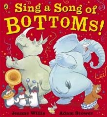 WHO'S GOT A BOTTOM (PICT | 9780141328805 | JEANNE WILLIS