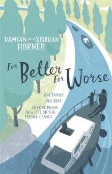 FOR BETTER FOR WORSE FOR RICHER FOR POORER | 9780753823224 | DAMIAN HORNER