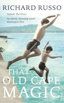 THAT OLD CAPE MAGIC | 9780099541851 | RICHARD RUSSO