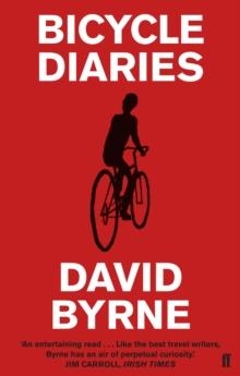 BICYCLE DIARIES | 9780571241033 | DAVID BYRNE