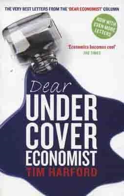 DEAR UNDERCOVER ECONOMIST | 9780349121543 | TIM HARFORD