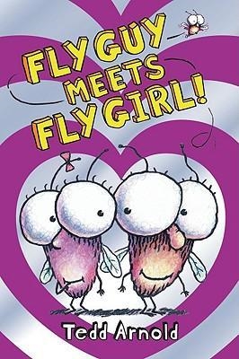 FLY GUY MEETS FLY GIRL! | 9780545110297 | TEDD ARNOLD