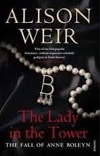 THE LADY IN THE TOWER: THE FALL OF | 9780712640176 | ALISON WEIR