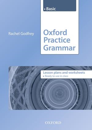 OXFORD PRACTICE GRAMMAR BASIC LESSON PLANS | 9780194579841 | GODFREY, RACHEL